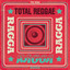 Total Reggae: Ragga cover