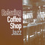 Relaxing Coffee Shop Jazz cover