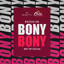 Rey De Rocha, Bony Bony - El Macho Man