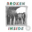 Broken Inside