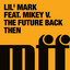 Future Back Then - Freaks Remix