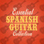 Essential Spanish Guitar Collection cover