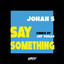 Say Something - Jay Vegas Classic Disco Mix