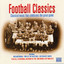 Football Classics - Classical Music That Celebrates The Great Game (1998 Edition) cover
