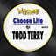 Choose Life - Club Mix