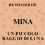 Un piccolo raggio di luna (Remastered) cover