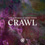 Crawl - Extended Mix