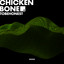 Chicken Bone - Extended Mix