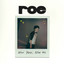 Roe - New Year, New Me