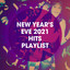 New Year's Eve 2021 Hits Playlist cover