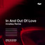 In And Out Of Love feat. Sharon Den Adel - Innellea Extended Remix