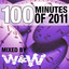 100 Minutes Of 2011 (Selected and mixed by W&W) cover