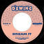 Dream It