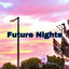 Future Nights