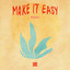 Make It Easy - Extended Mix