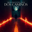 FRANCISCO ROJOS & DJ PIPPO IL MALTESE - DOS CAMINOS