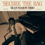 Sean Mason - Secure The Bag