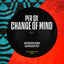 Change Of Mind - Kid Massive Remix