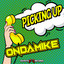 Picking Up