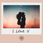 I Love U
