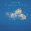 Ethereal State