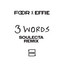 3 Words - Soulecta Remix