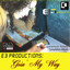 E3 Productions: Goin' My Way cover