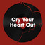 Cry Your Heart Out cover