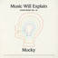 Mocky - Today Years Old