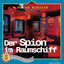 08: Der Spion im Raumschiff (Weltraum-Abenteuer)