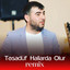 Təsadüf Hallarda Olur - Remix cover