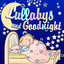 Lullabies and Goodnight cover