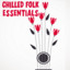 Chilled Folk Essentials cover