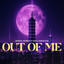 Out Of Me