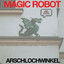 Magic Robot — Arschlochwinkel cover art