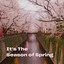 It's The Season of Spring cover