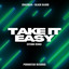 Take it Easy - Effendi Remix