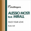 Face Your Love Feat. Mirall - Extended Club Mix