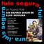 Al aire: Luis Segura - Carito de Mi Vida.