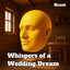 Whispers of a Wedding Dream artwork