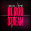 Bloodstream - Extended Mix