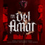 DEL Records Presenta: Por Causa DEL Amor cover
