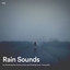 #01 Rain Sounds for Soothing the Anxious Soul and Finding Inner Tranquility cover