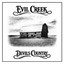 Evil Creek - Long Time Coming