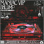 Maniac - VIP