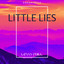 Little Lies - Radio Edit