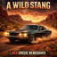 A Wild Stang - Red Creek Renegades