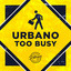 Too Busy