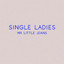 Single Ladies