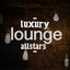 Luxury Lounge Allstars cover